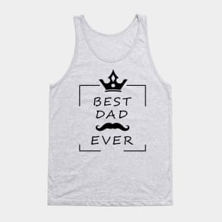 BEST DAD EVER Tank Top